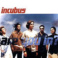 Incubus : Are You In?